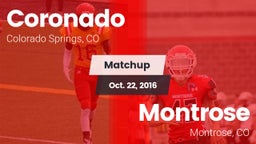 Matchup: Coronado  vs. Montrose  2016