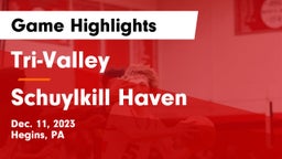 Tri-Valley  vs Schuylkill Haven  Game Highlights - Dec. 11, 2023