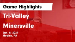 Tri-Valley  vs Minersville  Game Highlights - Jan. 8, 2024