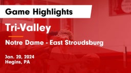 Tri-Valley  vs Notre Dame - East Stroudsburg Game Highlights - Jan. 20, 2024