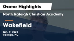 North Raleigh Christian Academy  vs Wakefield Game Highlights - Jan. 9, 2021