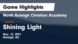 North Raleigh Christian Academy  vs Shining Light Game Highlights - Nov. 12, 2021