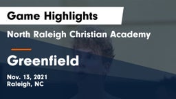North Raleigh Christian Academy  vs Greenfield Game Highlights - Nov. 13, 2021