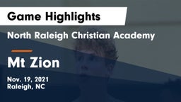 North Raleigh Christian Academy  vs Mt Zion  Game Highlights - Nov. 19, 2021