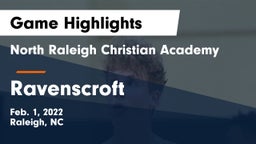 North Raleigh Christian Academy  vs Ravenscroft Game Highlights - Feb. 1, 2022