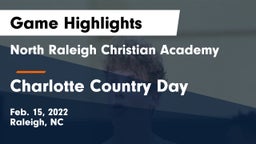 North Raleigh Christian Academy  vs Charlotte Country Day Game Highlights - Feb. 15, 2022
