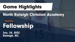 North Raleigh Christian Academy  vs Fellowship Game Highlights - Jan. 24, 2023