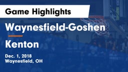 Waynesfield-Goshen  vs Kenton  Game Highlights - Dec. 1, 2018