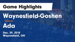 Waynesfield-Goshen  vs Ada  Game Highlights - Dec. 29, 2018