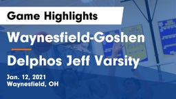 Waynesfield-Goshen  vs Delphos Jeff Varsity Game Highlights - Jan. 12, 2021