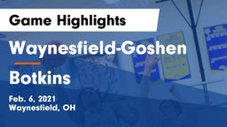 Waynesfield-Goshen  vs Botkins  Game Highlights - Feb. 6, 2021