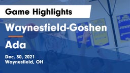 Waynesfield-Goshen  vs Ada  Game Highlights - Dec. 30, 2021