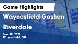 Waynesfield-Goshen  vs Riverdale  Game Highlights - Jan. 18, 2022