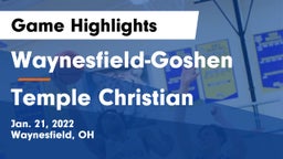 Waynesfield-Goshen  vs Temple Christian  Game Highlights - Jan. 21, 2022