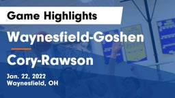 Waynesfield-Goshen  vs Cory-Rawson  Game Highlights - Jan. 22, 2022