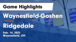 Waynesfield-Goshen  vs Ridgedale  Game Highlights - Feb. 14, 2022