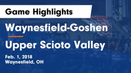 Waynesfield-Goshen  vs Upper Scioto Valley  Game Highlights - Feb. 1, 2018