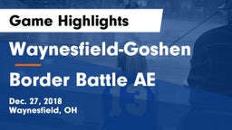 Waynesfield-Goshen  vs Border Battle AE Game Highlights - Dec. 27, 2018
