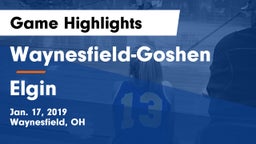 Waynesfield-Goshen  vs Elgin  Game Highlights - Jan. 17, 2019