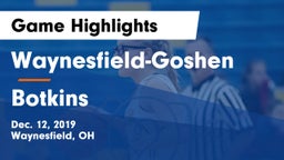 Waynesfield-Goshen  vs Botkins  Game Highlights - Dec. 12, 2019