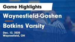 Waynesfield-Goshen  vs Botkins Varsity Game Highlights - Dec. 12, 2020