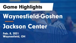 Waynesfield-Goshen  vs Jackson Center  Game Highlights - Feb. 8, 2021