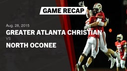 Recap: Greater Atlanta Christian  vs. North Oconee  2015