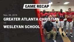 Recap: Greater Atlanta Christian  vs. Wesleyan School 2015