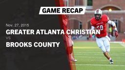Recap: Greater Atlanta Christian  vs. Brooks County  2015
