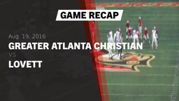 Recap: Greater Atlanta Christian  vs. Lovett  2016