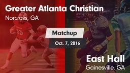 Matchup: Greater Atlanta vs. East Hall  2016
