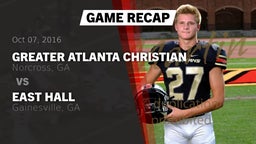 Recap: Greater Atlanta Christian  vs. East Hall  2016