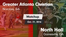 Matchup: Greater Atlanta vs. North Hall  2016