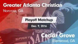 Matchup: Greater Atlanta vs. Cedar Grove  2016