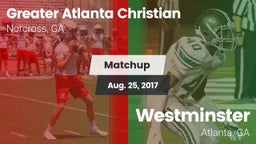 Matchup: Greater Atlanta vs. Westminster  2017