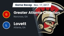 Recap: Greater Atlanta Christian  vs. Lovett  2017