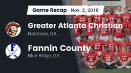 Recap: Greater Atlanta Christian  vs. Fannin County  2018