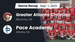 Recap: Greater Atlanta Christian  vs. Pace Academy 2023