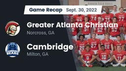 Recap: Greater Atlanta Christian  vs. Cambridge  2022