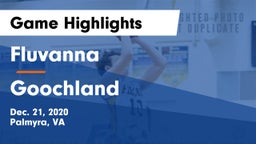 Fluvanna  vs Goochland  Game Highlights - Dec. 21, 2020