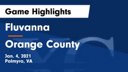 Fluvanna  vs Orange County  Game Highlights - Jan. 4, 2021