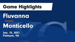 Fluvanna  vs Monticello  Game Highlights - Jan. 15, 2021