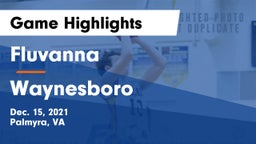 Fluvanna  vs Waynesboro  Game Highlights - Dec. 15, 2021
