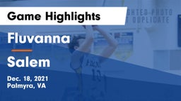 Fluvanna  vs Salem  Game Highlights - Dec. 18, 2021
