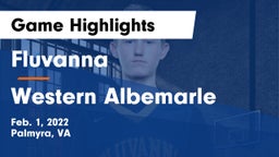 Fluvanna  vs Western Albemarle  Game Highlights - Feb. 1, 2022