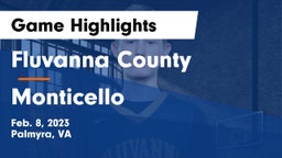 Fluvanna County  vs Monticello  Game Highlights - Feb. 8, 2023