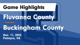 Fluvanna County  vs Buckingham County  Game Highlights - Dec. 11, 2023