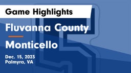 Fluvanna County  vs Monticello  Game Highlights - Dec. 15, 2023