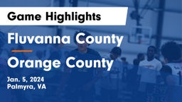 Fluvanna County  vs Orange County  Game Highlights - Jan. 5, 2024