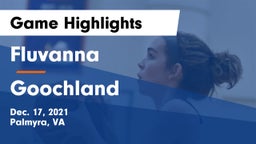 Fluvanna  vs Goochland Game Highlights - Dec. 17, 2021